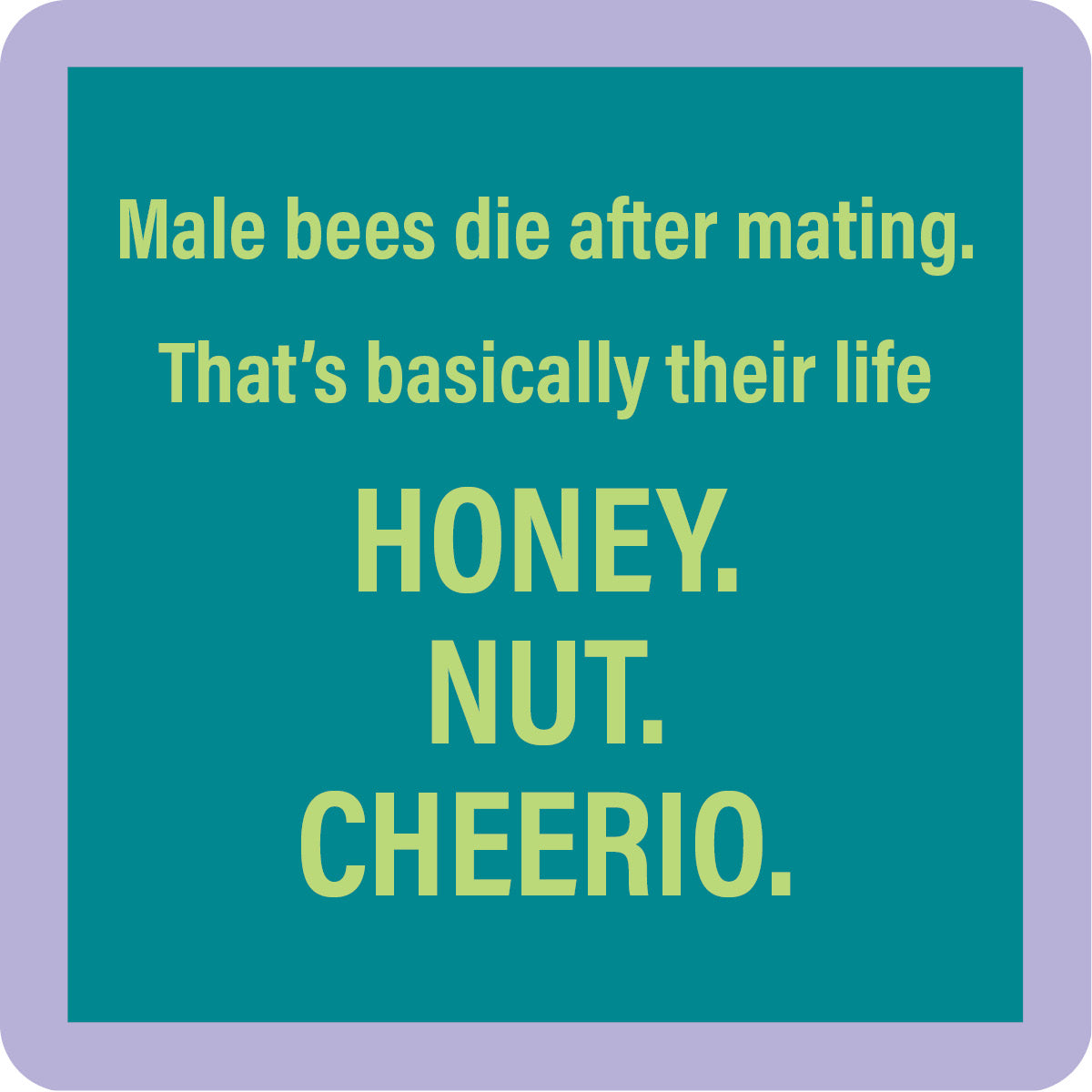 Honey Nut Coaster