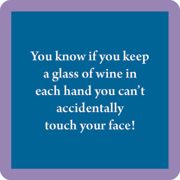 Touch Your Face Coaster
