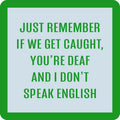Deaf Coaster