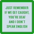 Deaf Coaster