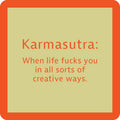 Karmasutra Coaster
