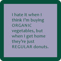 Buying Organic Coaster