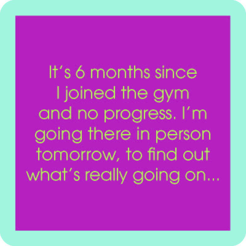 6 Months Coaster