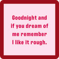 Like It Rough Coaster