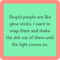 Glow Sticks Coaster
