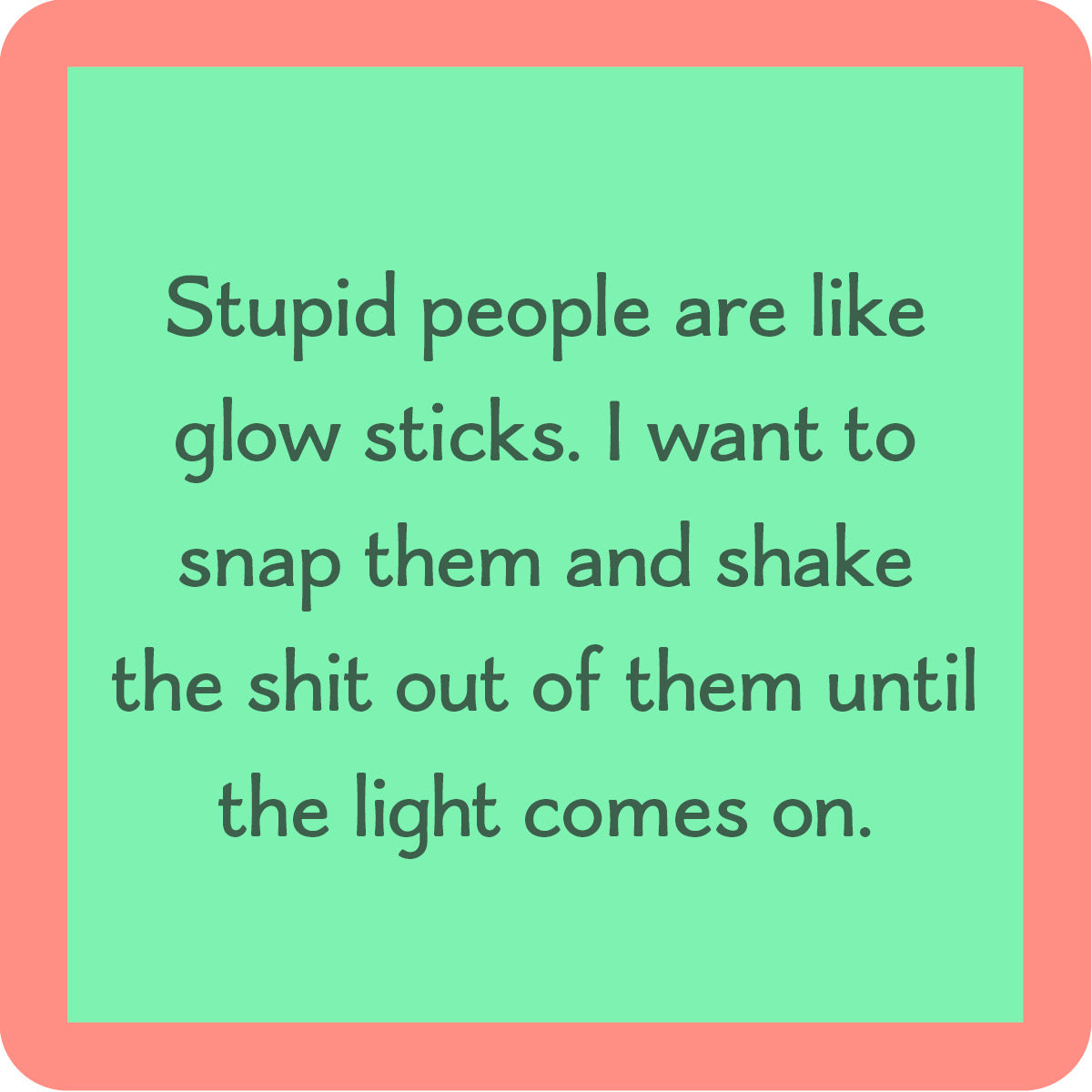 Glow Sticks Coaster