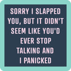 Slapped Coaster