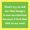 Shit in My Soul Coaster