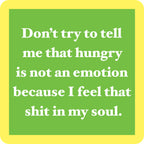 Shit in My Soul Coaster