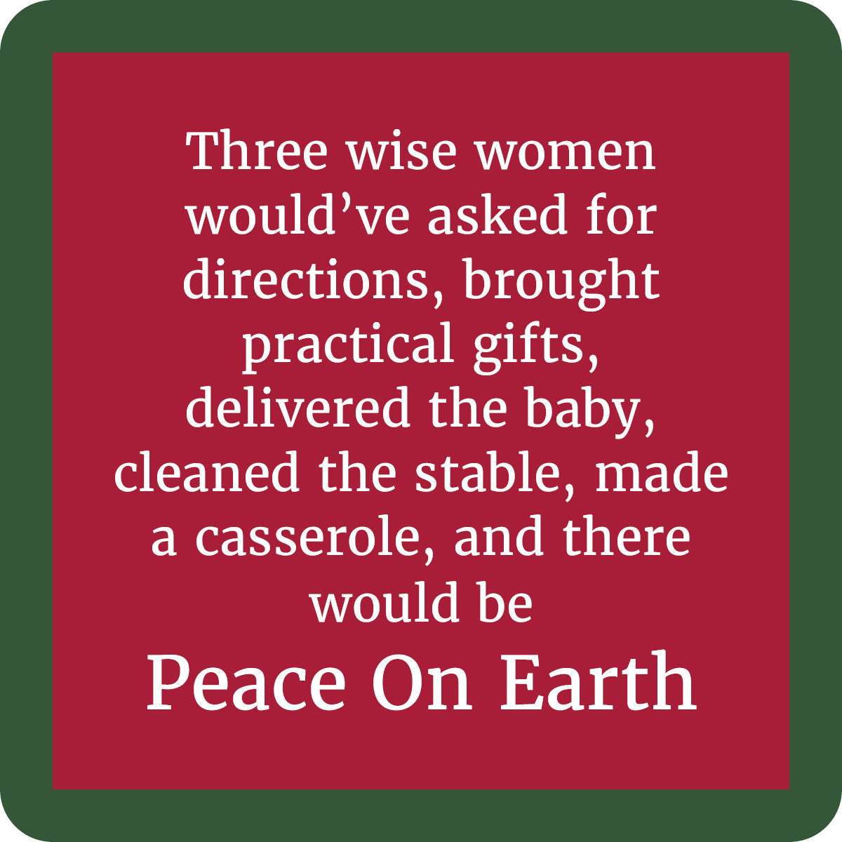 Peace on Earth Coaster