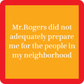 Mr. Rogers Coaster