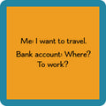 Bank Account Coaster