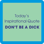 Inspirational Quote Coaster