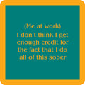 Me at Work Coaster