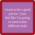 Good Parent Coaster