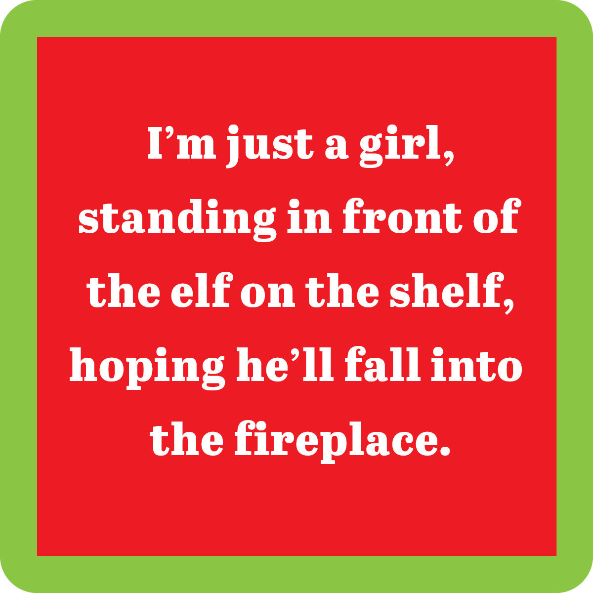 Elf on Shelf Coaster