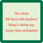 Kindness Coaster