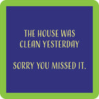 Sorry You Missed It Coaster