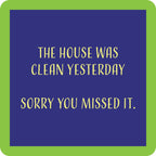 Clean Yesterday Coaster