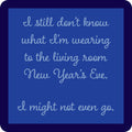 NYE Wearing Coaster