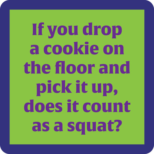 Cookie on the Floor Coaster