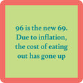 96 is New 69 Coaster