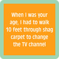 Shag Carpet Coaster