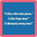 Diet Coke Coaster