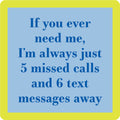 5 Missed Calls Coaster