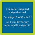 Cigarette Coaster