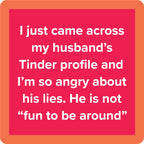 Tinder Coaster