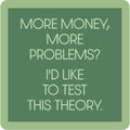 More Money Coaster