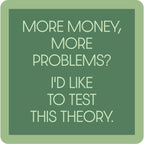 More Money Coaster