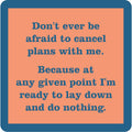 Cancel Plans Coaster