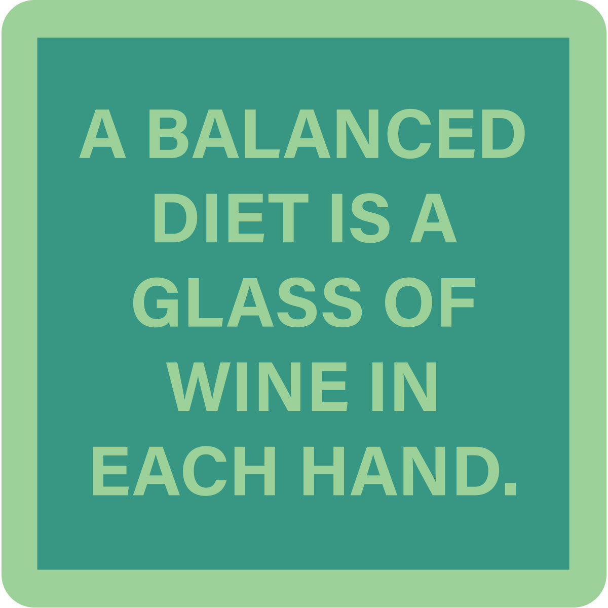 Balanced Diet Coaster