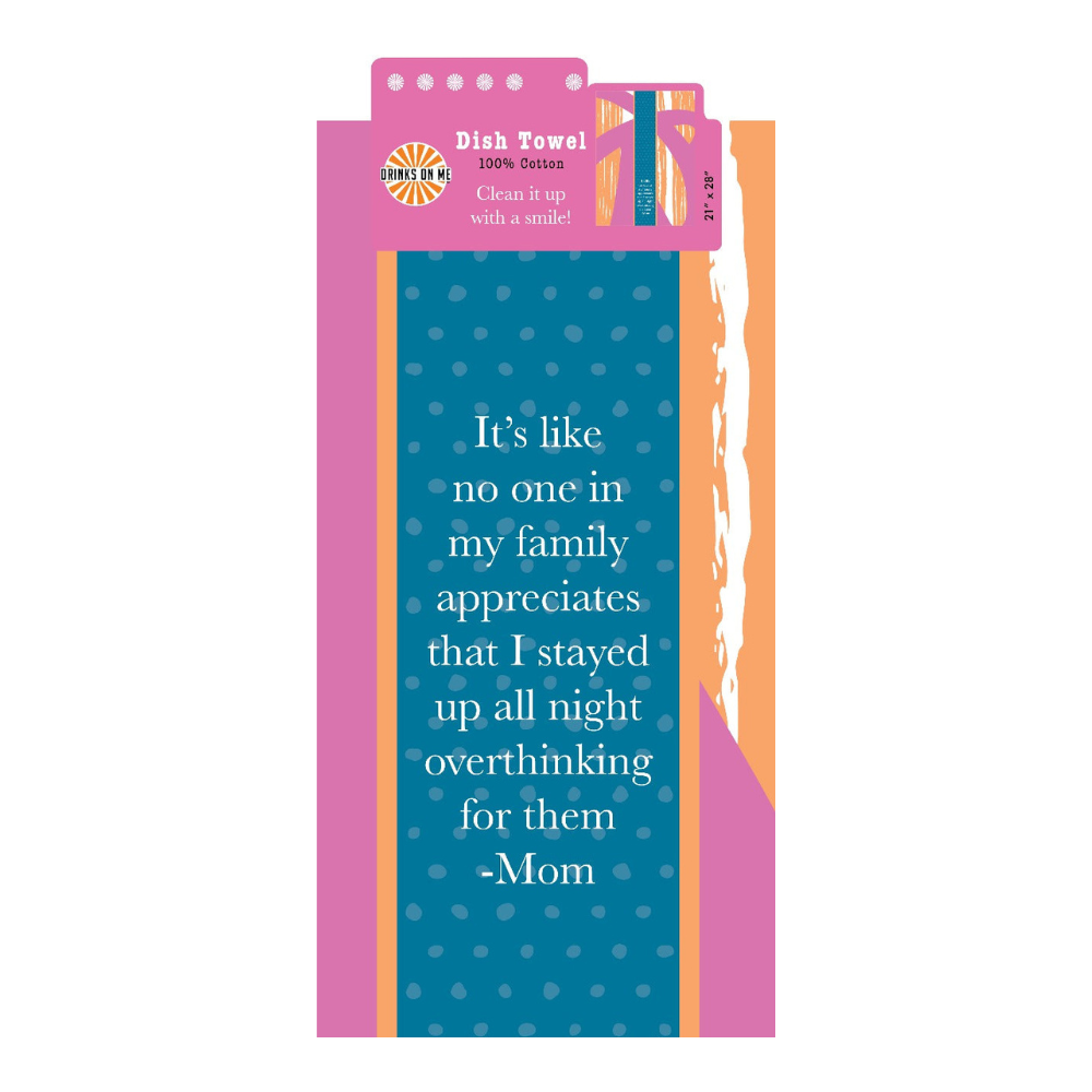 Overthinking Mom Towel