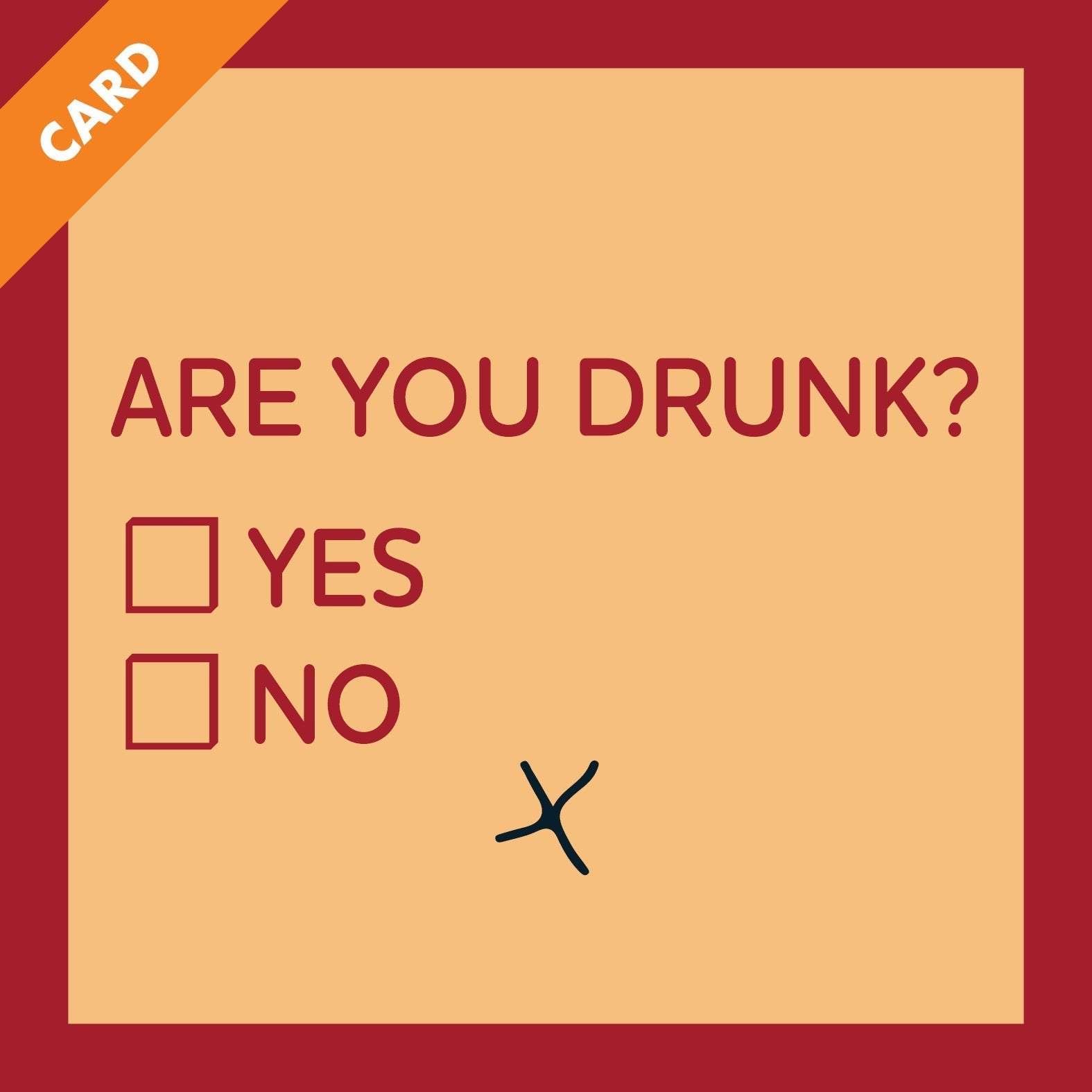 Are You Drunk Card
