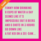 8 Cups Water Card