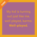 Well Played Karma Card