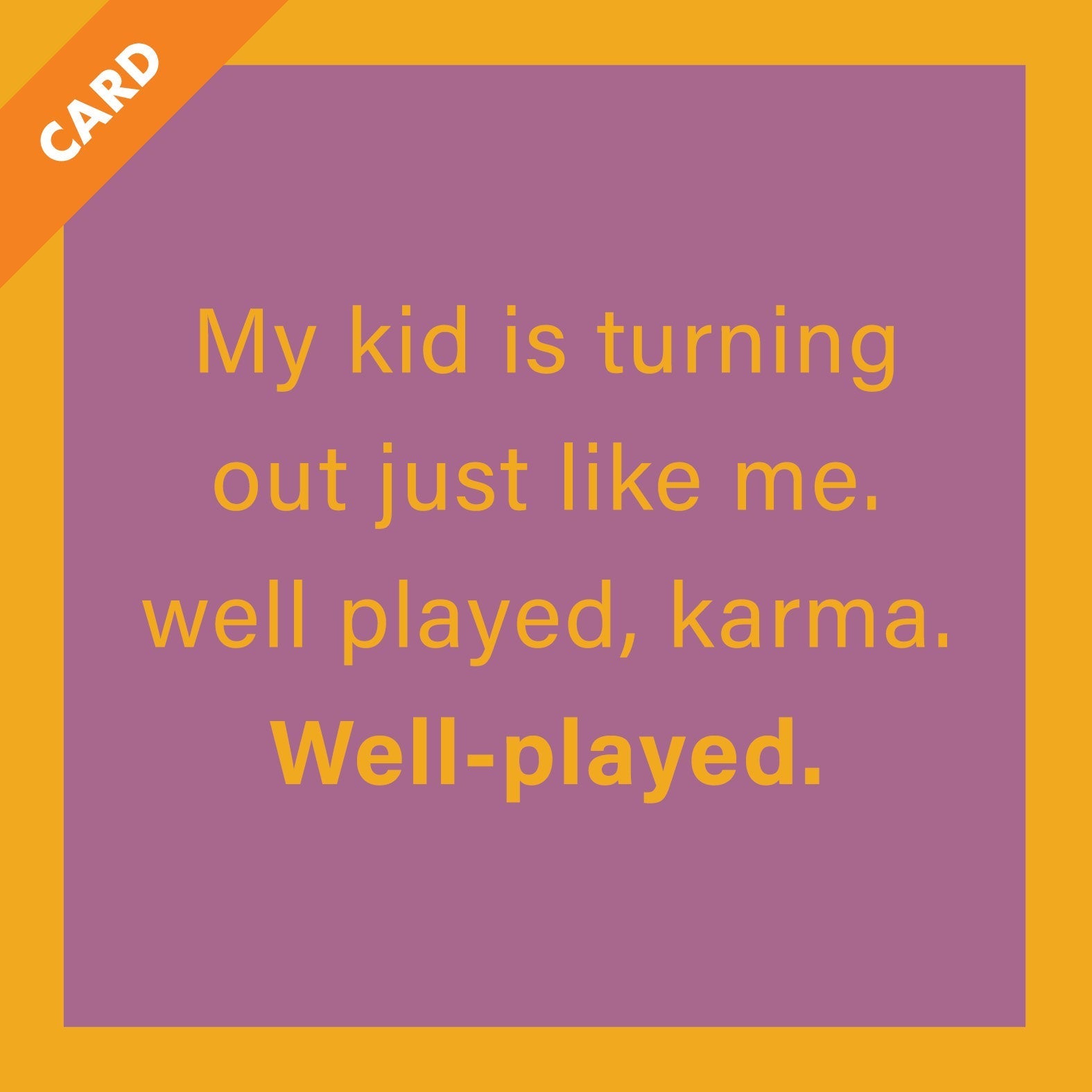 Well Played Karma Card