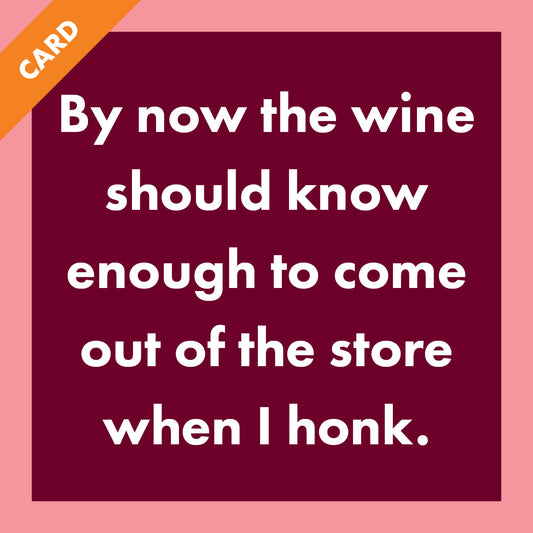 Wine Honk Card