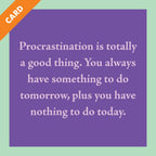 Procrastination Card