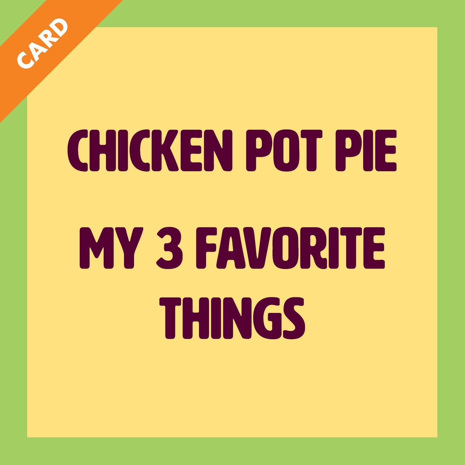 Chicken Pot Pie Card