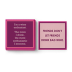 Friends Don't Let Friends Napkin