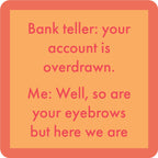 Eyebrows Coaster