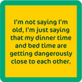 Dinner Time Coaster