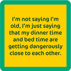 Dinner Time Coaster