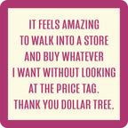 Walk Into a Store Coaster