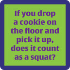 Cookie on Floor Coaster