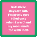 Kids These Days Coaster